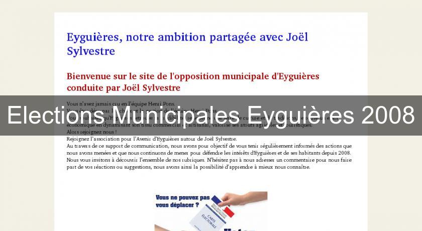 Elections Municipales Eyguières 2008 Elections Municipales Eyguières 2008