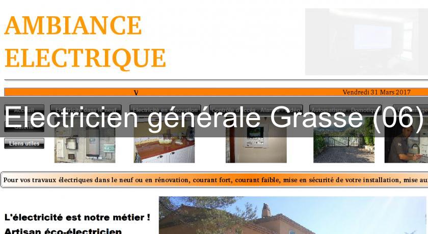 Electricien générale Grasse (06) Electricien générale Grasse (06)