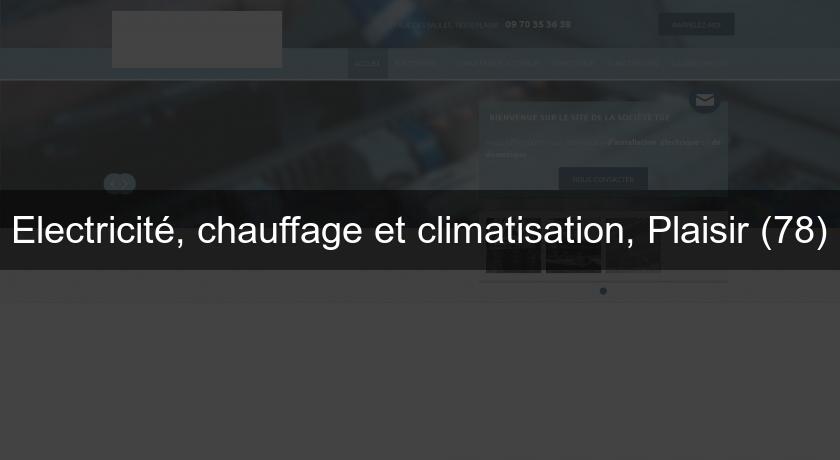 Electricité, chauffage et climatisation, Plaisir (78) Electricité, chauffage et climatisation, Plaisir (78)