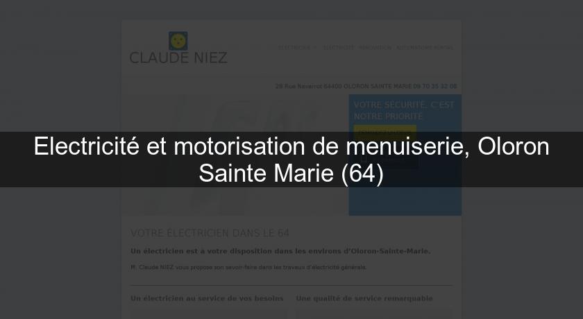 Electricité et motorisation de menuiserie, Oloron Sainte Marie (64)