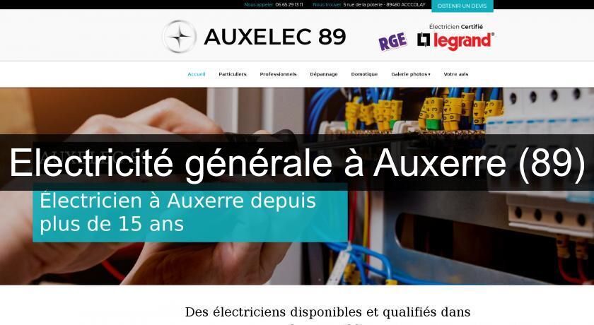 Electricité générale à Auxerre (89) Electricité générale à Auxerre (89)