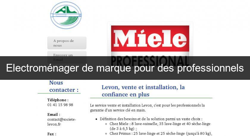 Electroménager de marque pour des professionnels Electroménager de marque pour des professionnels