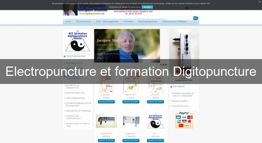 Electropuncture et formation Digitopuncture Electropuncture et formation Digitopuncture