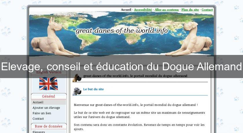 Elevage, conseil et éducation du Dogue Allemand Elevage, conseil et éducation du Dogue Allemand
