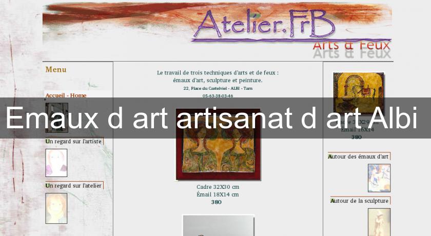 Emaux d'art artisanat d'art Albi 