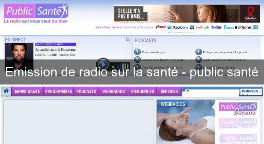 Emission de radio sur la santé - public santé