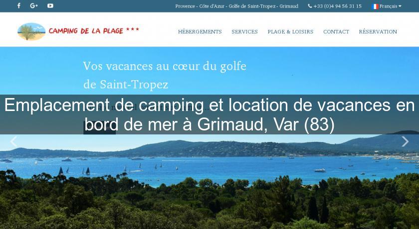 Emplacement de camping et location de vacances en bord de mer à Grimaud, Var (83)