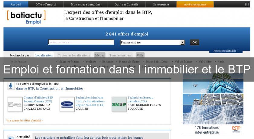 Emploi et formation dans l'immobilier et le BTP Emploi et formation dans l'immobilier et le BTP