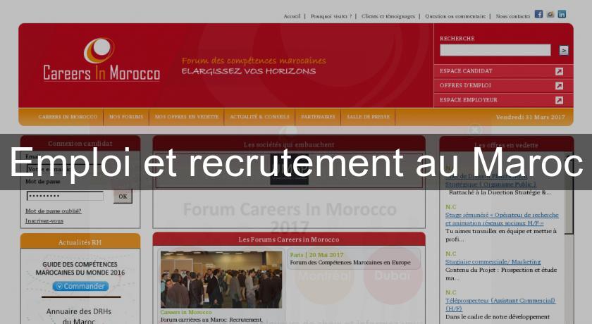 Emploi et recrutement au Maroc Emploi et recrutement au Maroc