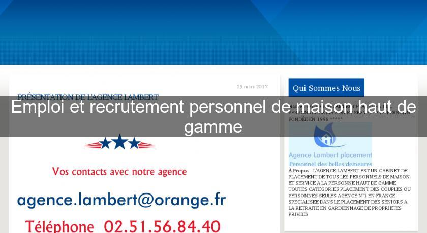 Emploi et recrutement personnel de maison haut de gamme Emploi et recrutement personnel de maison haut de gamme