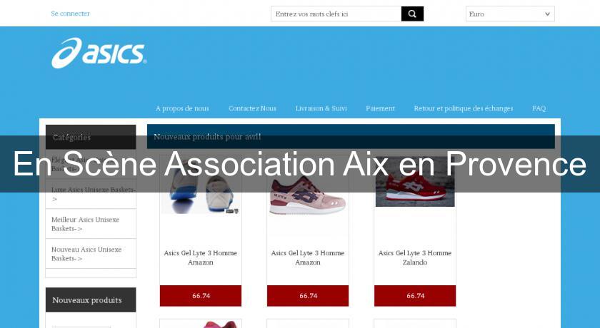 En Scène Association Aix en Provence En Scène Association Aix en Provence