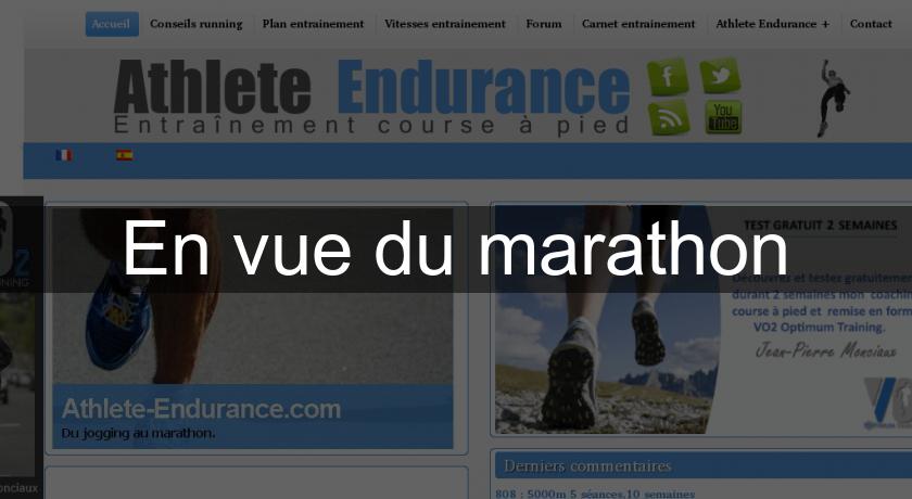 En vue du marathon