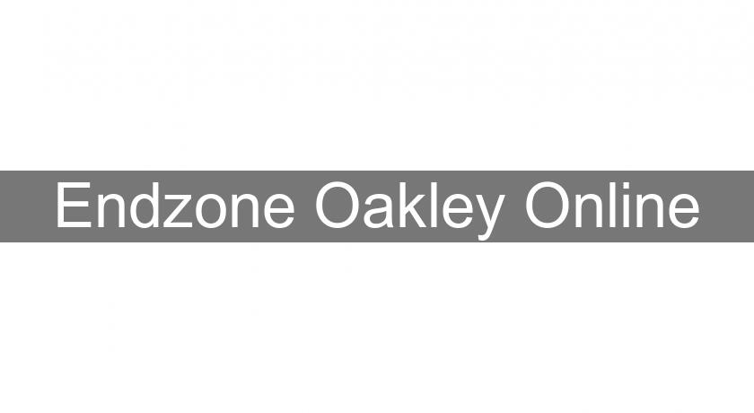 Endzone Oakley Online Endzone Oakley Online