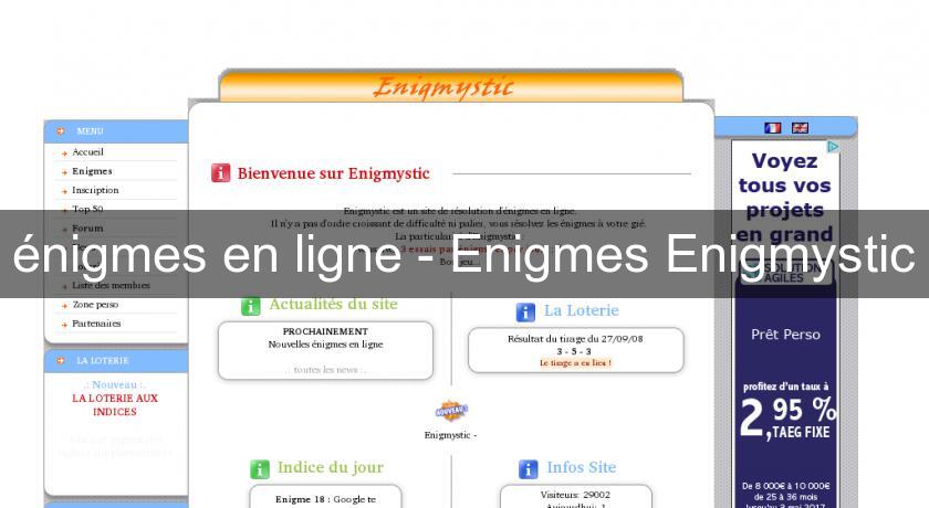 énigmes en ligne - Enigmes Enigmystic énigmes en ligne - Enigmes Enigmystic