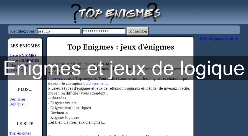 Enigmes et jeux de logique Enigmes et jeux de logique