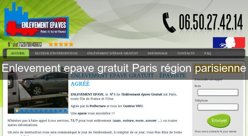 Enlevement epave gratuit Paris région parisienne Enlevement epave gratuit Paris région parisienne