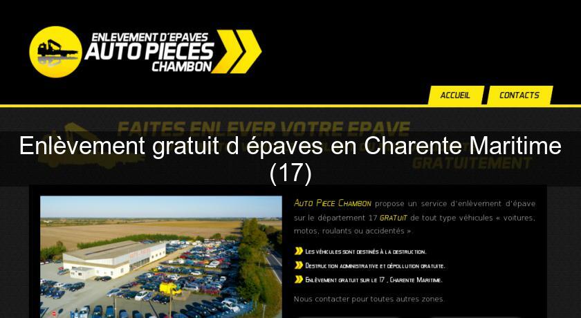 Enlèvement gratuit d'épaves en Charente Maritime (17) Enlèvement gratuit d'épaves en Charente Maritime (17)