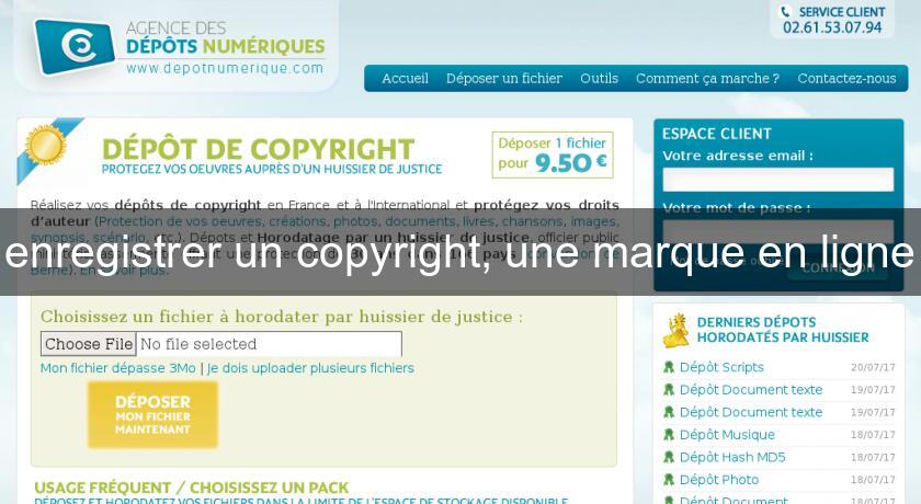 enregistrer un copyright, une marque en ligne