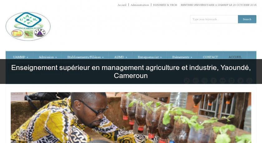 Enseignement supérieur en management agriculture et industrie, Yaoundé, Cameroun Enseignement supérieur en management agriculture et industrie, Yaoundé, Cameroun