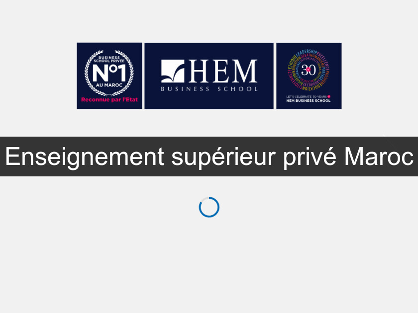 Enseignement supérieur privé Maroc