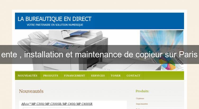 ente , installation et maintenance de copieur sur Paris ente , installation et maintenance de copieur sur Paris