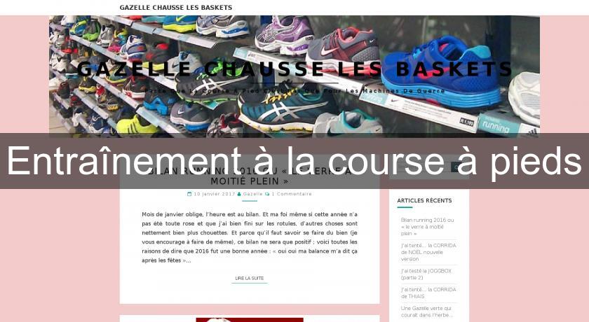 Entraînement à la course à pieds Entraînement à la course à pieds