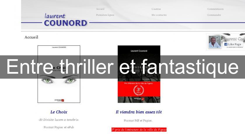 Entre thriller et fantastique Entre thriller et fantastique
