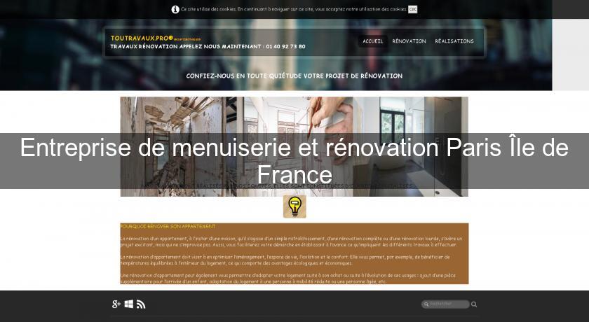 Entreprise de menuiserie et rénovation Paris Île de France Entreprise de menuiserie et rénovation Paris Île de France