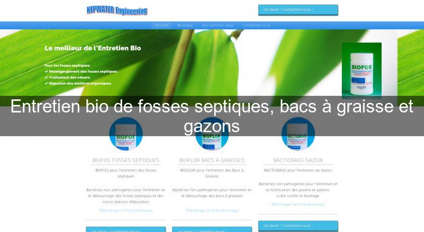 Entretien bio de fosses septiques, bacs à graisse et gazons Entretien bio de fosses septiques, bacs à graisse et gazons