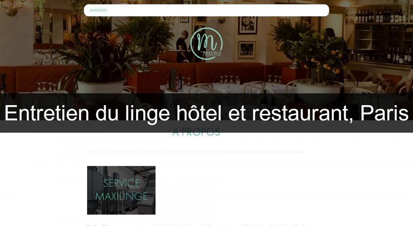 Entretien du linge hôtel et restaurant, Paris Entretien du linge hôtel et restaurant, Paris
