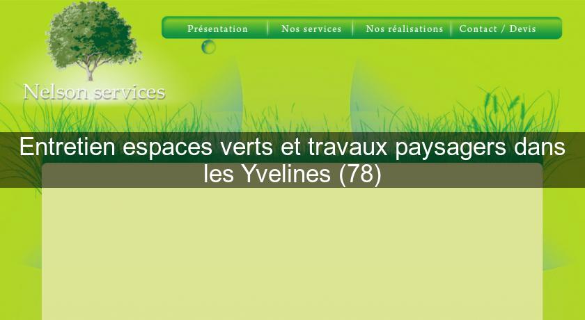 Entretien espaces verts et travaux paysagers dans les Yvelines (78) Entretien espaces verts et travaux paysagers dans les Yvelines (78)