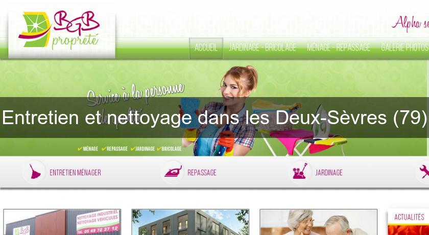 Entretien et nettoyage dans les Deux-Sèvres (79) Entretien et nettoyage dans les Deux-Sèvres (79)