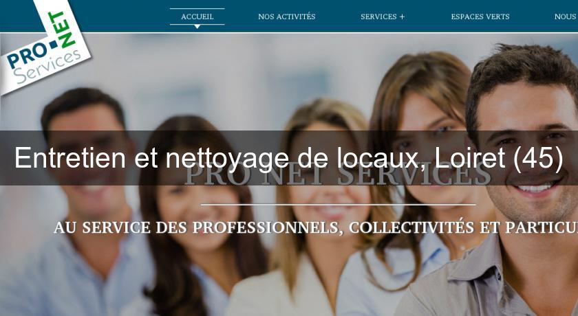 Entretien et nettoyage de locaux, Loiret (45) Entretien et nettoyage de locaux, Loiret (45)