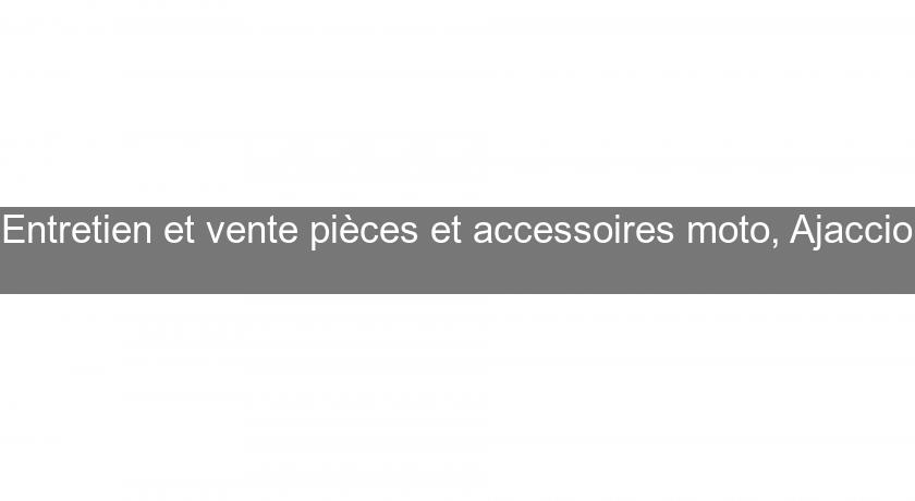 Entretien et vente pièces et accessoires moto, Ajaccio Entretien et vente pièces et accessoires moto, Ajaccio