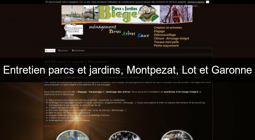 Entretien parcs et jardins, Montpezat, Lot et Garonne Entretien parcs et jardins, Montpezat, Lot et Garonne