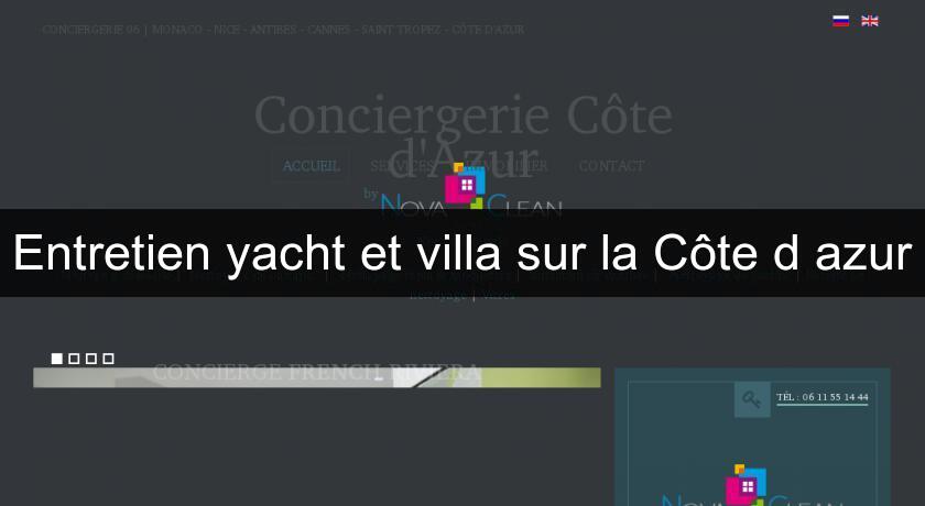 Entretien yacht et villa sur la Côte d'azur