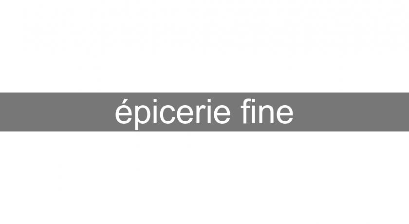 épicerie fine épicerie fine