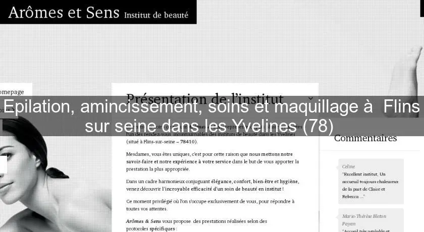 Epilation, amincissement, soins et maquillage à  Flins sur seine dans les Yvelines (78) 