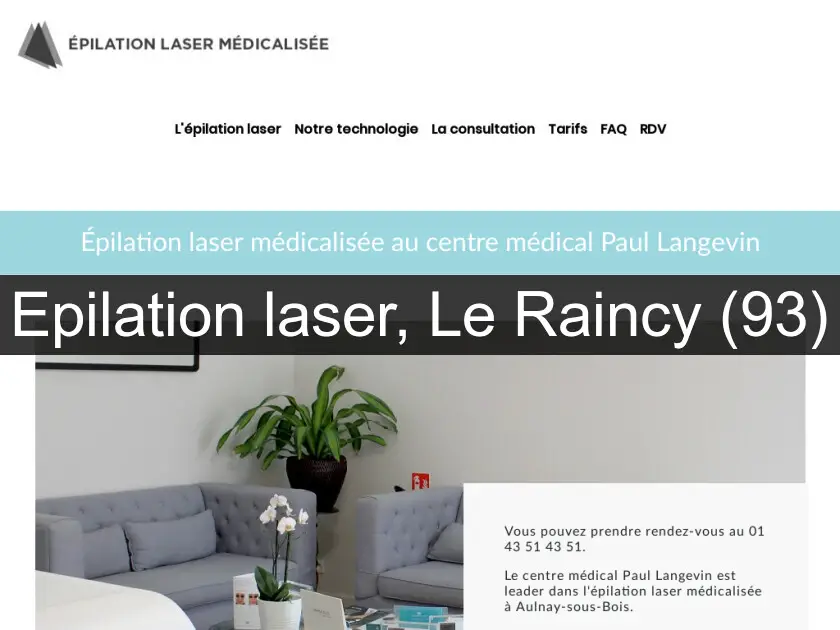Epilation laser, Le Raincy (93)