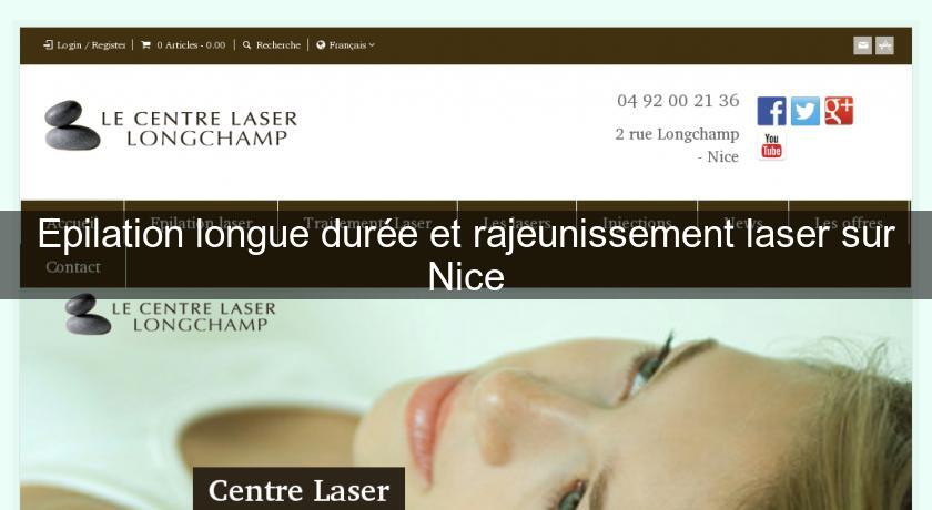 Epilation longue durée et rajeunissement laser sur Nice