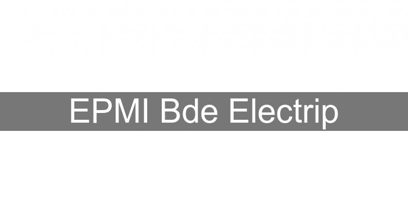 EPMI Bde Electrip EPMI Bde Electrip