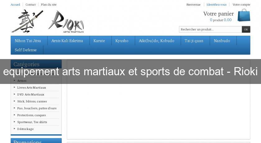 equipement arts martiaux et sports de combat - Rioki