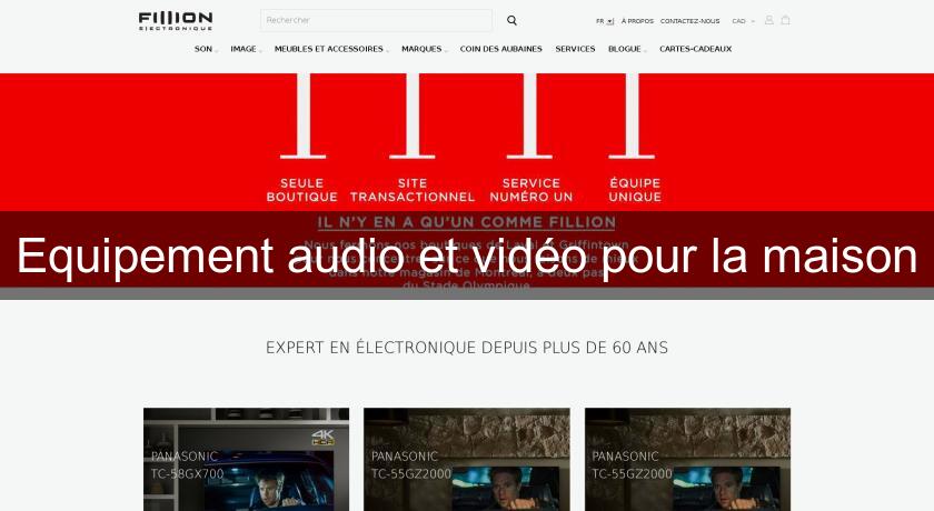 Equipement audio et vidéo pour la maison