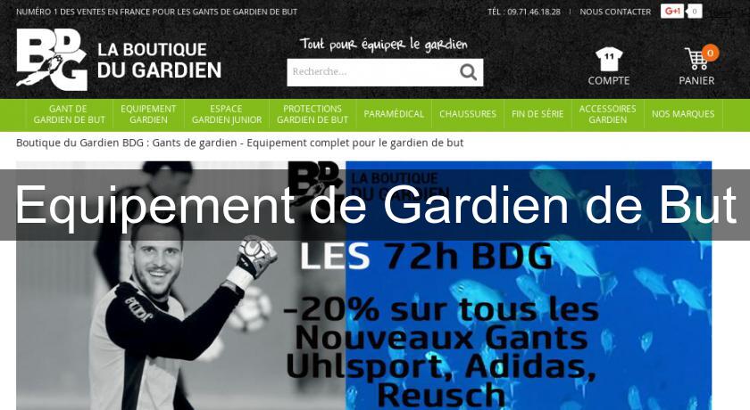 Equipement de Gardien de But Equipement de Gardien de But
