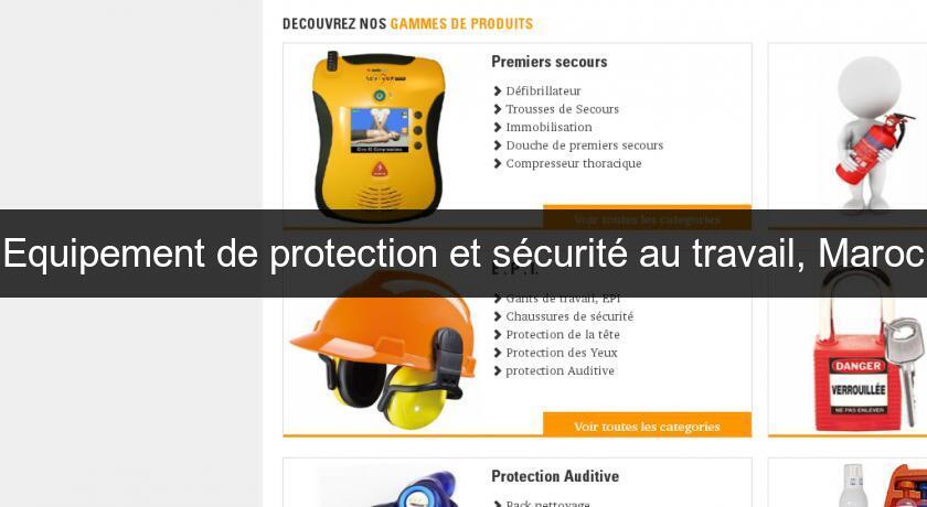 Equipement de protection et sécurité au travail, Maroc