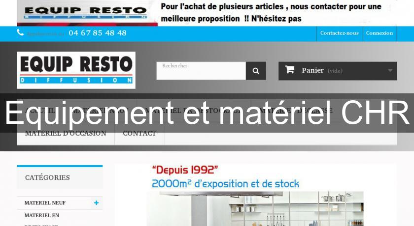 Equipement et matériel CHR Equipement et matériel CHR