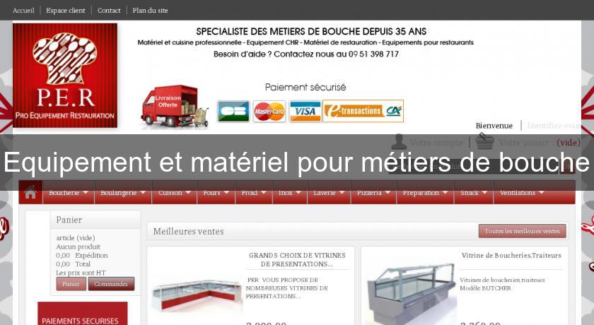 Equipement et matériel pour métiers de bouche