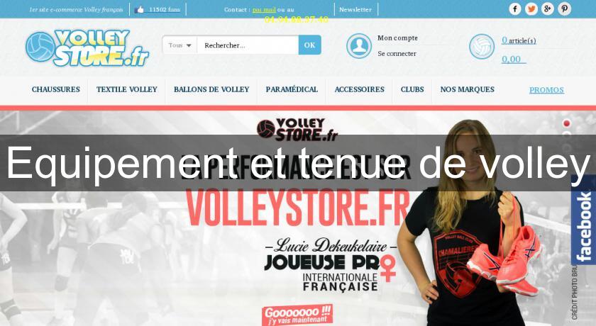 Equipement et tenue de volley Equipement et tenue de volley