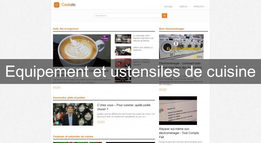 Equipement et ustensiles de cuisine Equipement et ustensiles de cuisine