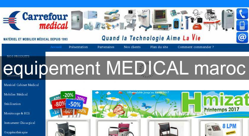 equipement MEDICAL maroc